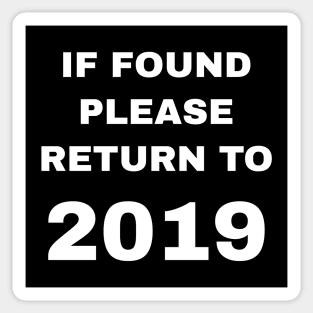 If Found Please Return To 2019 Sticker